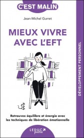 C'est malin poche : Mieux vivre avec l'EFT : Retrouvez équilibre et énergie avec les techniques