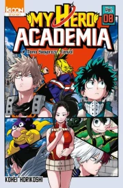 My hero Academia t.8 : Momo Yaoyorozu : l'envol