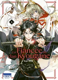 La Fiancée du clan Kyougane T01