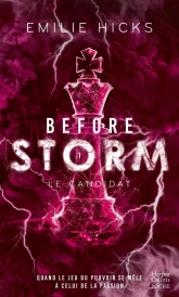 Before Storm Tome 1 Le candidat