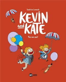 Kevin and Kate t.3 : yes we can !