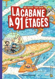 La cabane à 13 étages Tome 7 : la cabane à 91 étages