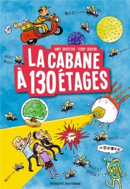 La cabane à 13 étages Tome 10 : la cabane à 130 étages