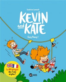 Kevin and Kate Tome 6 : easy peasy !