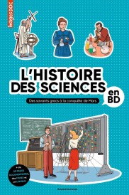 L'Histoire des sciences en BD : Des savants grecs à la conquête de Mars