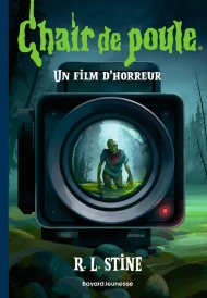 Chair de poule Tome 52 : Un film d'horreur