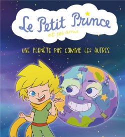 Le Petit Prince & ses amis Tome 2