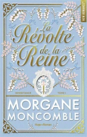 La révolte de la reine