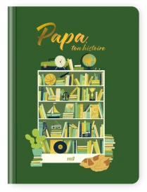 Papa, ton histoire : Un album de famille à compléter
