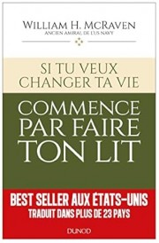 Si tu veux changer ta vie… commence par faire ton lit