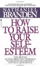 How to raise your self esteem