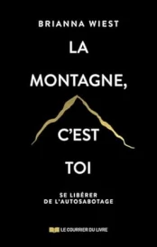 LA MONTAGNE C’EST TOI Edition Nouveaux Horizons
