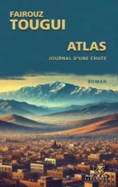 Atlas, Journal d’une chute