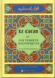 Le Coran, ou, Les versets magnifiques