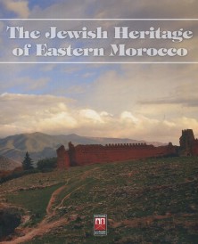 The jewish heritage of eastern morocco