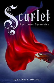 The lunar chronicles (book 2): scarlet