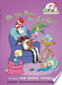 Oh, the Pets You Can Get! All About Our Animal Friends