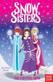 The Crystal Rose (Snow Sisters 2)