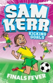 Finals Fever: Sam Kerr: Kicking Goals #4