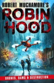 Robin Hood 4: Drones, Dams and Destruction