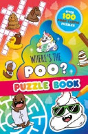 Where's the Poo? a Pooptastic Search-And-Find Puzzle Book