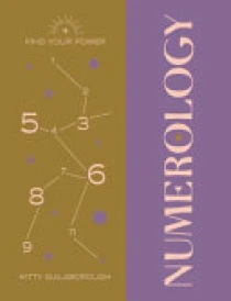 Find Your Power: Numerology