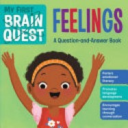 My First Brain Quest: Feelings