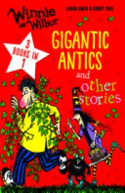 Winnie and Wilbur - Gigantic Antics and Other Stories