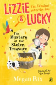 Lizzie and Lucky: the Mystery of the Stolen Treasure