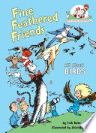 Fine Feathered Friends: All About Birds