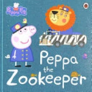 Peppa Pig: Peppa the Zookeeper