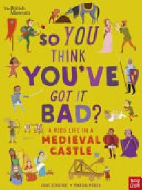 A Kid's Life in a Medieval Castle