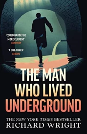 THE MAN WHO LIVED UNDERGROUND