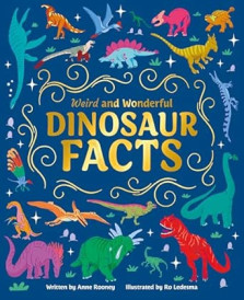 Weird and Wonderful Dinosaur Facts