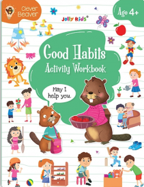 GOOD HABITS ACTIVITY WORKBOOK 4+