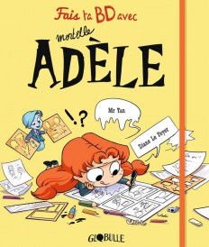 Fais ta BD avec Mortelle Adèle – Avec un gaufrier et des pochoirs
