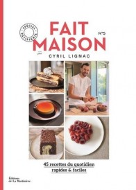 Fait maison N° 5 – 45 recettes du quotidien rapides & faciles – Spécial pâtisserie