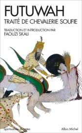 Futuwah – Traité de chevalerie soufie