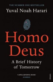 Homo Deus : a Brief History of Tomorrow