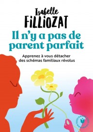 Il n’y a pas de parent parfait