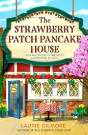 The strawberry patch pancake house (Édition en anglais)