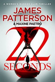 22 SECONDS - WOMEN''S MURDER CLUB