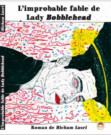 L'improbable fable de Lady Bobblehead