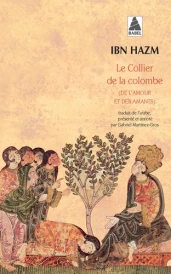 Le collier de la colombe – (De l’amour et des amants)