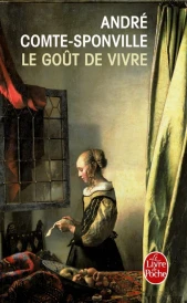 Le Goût de vivre et cent autres propos