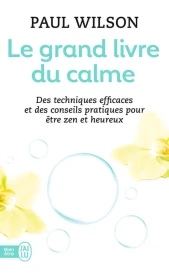 Le grand livre du calme – La méthode