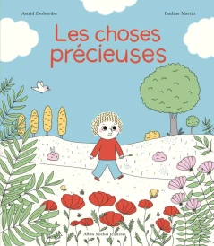 Les choses précieuses: Une histoire d’Archibald
