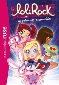 LoliRock Tome 5 – Les peluches ensocelées