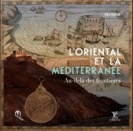 L’oriental et la méditerranée au delà des frontières