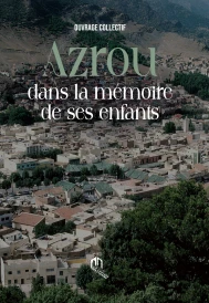 AZROU DANS LA MةMOIRE DE SES ENFANTS